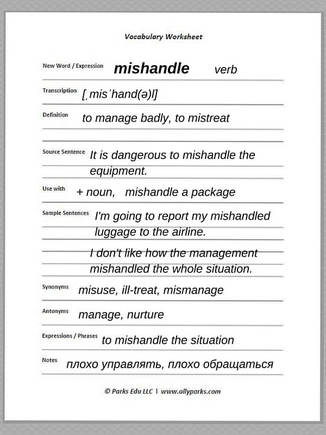 Mishandle means to mismanage, to handle roughly. Download free Vocabulary Worksheet. define mishandle, mishandle meaning, ESL, Vocabulary worksheets, English worksheets, free printable English worksheets, learn English words, mishandle, http://www.allyparks.com/english-blog/vocabulary-worksheets-mishandle