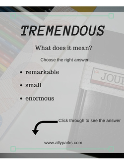 Tremendous means remarkable and enormous. Download free Vocabulary Worksheet. define tremendous, tremendous meaning, ESL, English Worksheets, Vocabulary Worksheets, learn English, worksheet English, printable English worksheets, learn English words, http://www.allyparks.com/english-blog/vocabulary-worksheets-tremendous